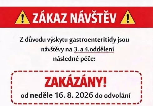 ZÁKAZ NÁVŠTĚV NA 3. A 4. ODDĚLENÍ